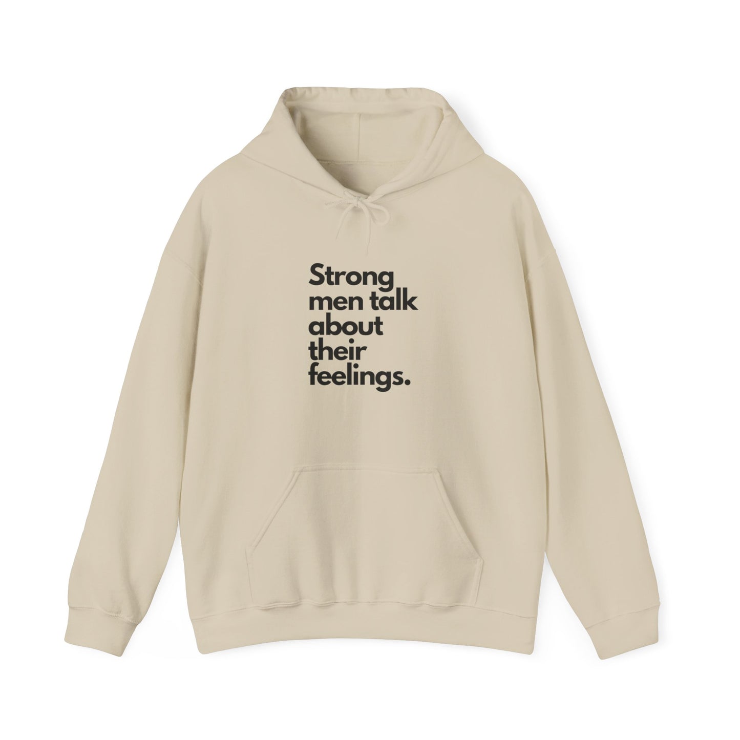 Unisex Heavy Blend™ Hooded strong men talk about their feelings Sweatshirt