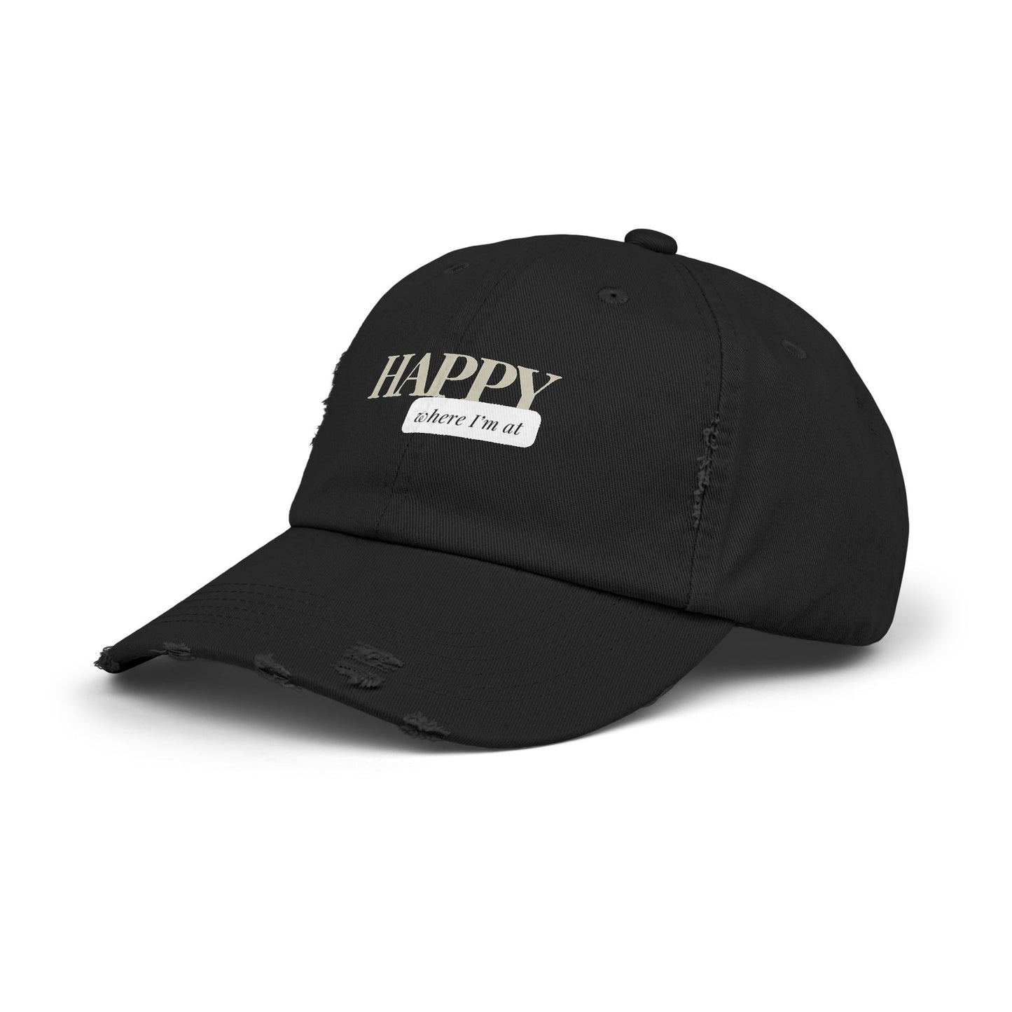 Happy where I'm at Unisex Distressed Cap