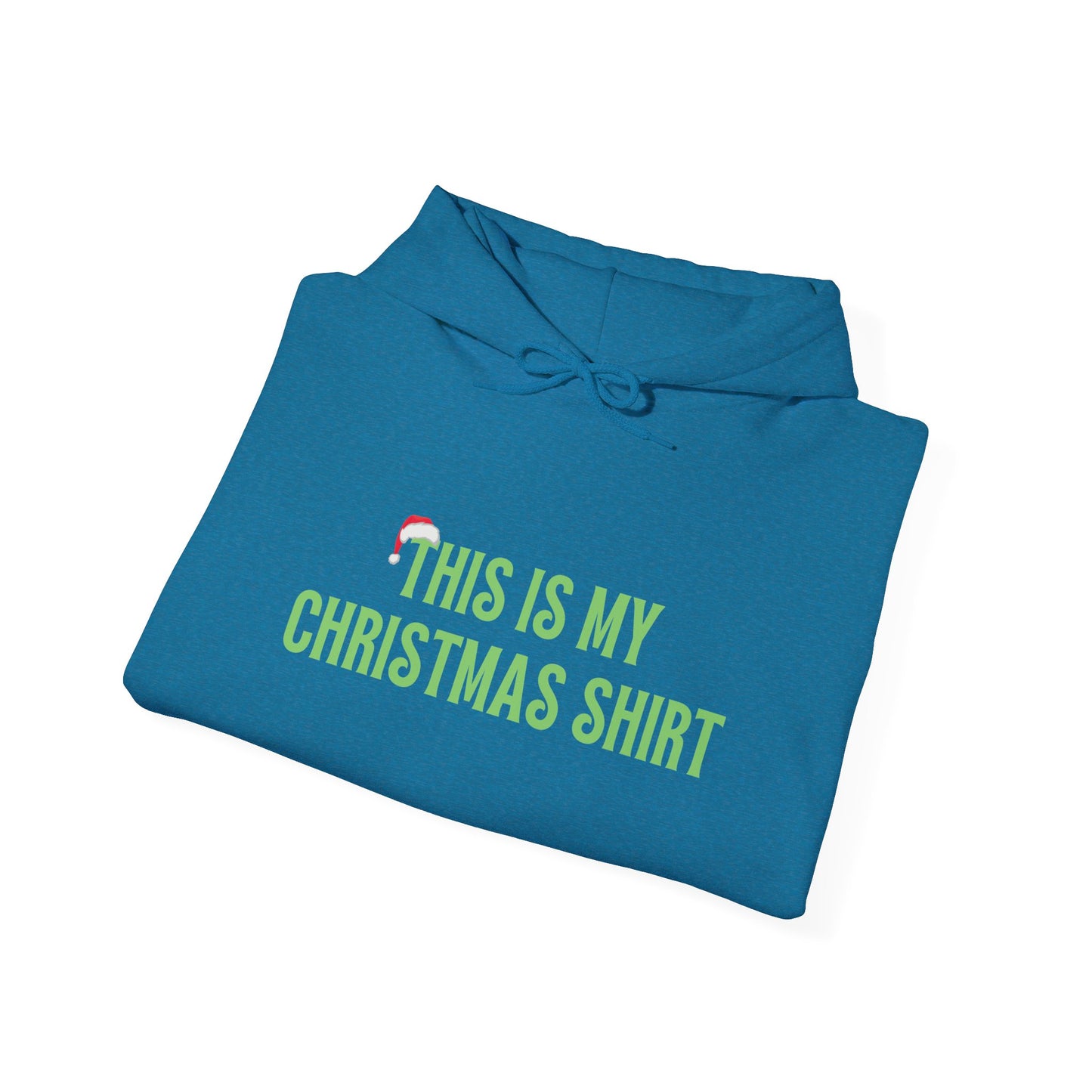 This is my Christmas Shirt Funny Holiday Hoodie