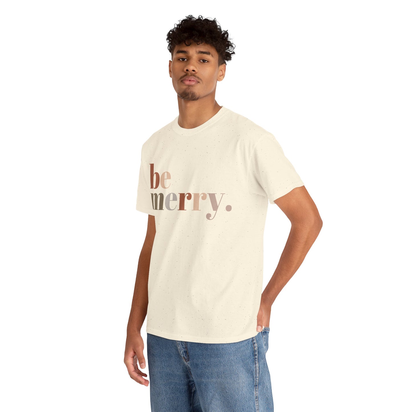 Be Merry Unisex Heavy Cotton Tee