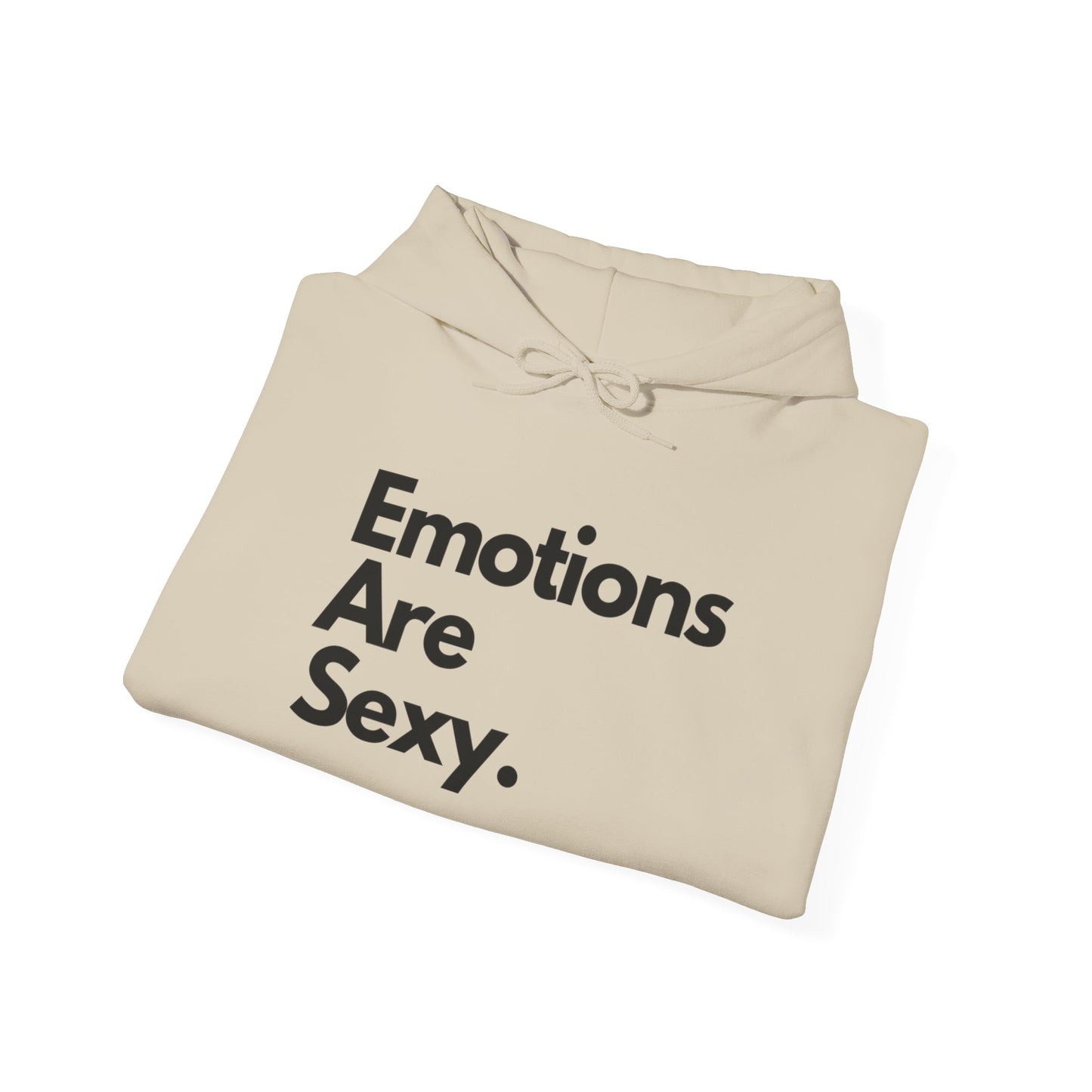 Unisex Heavy Blend™ Hooded Emotions Are Sexy Sweatshirt