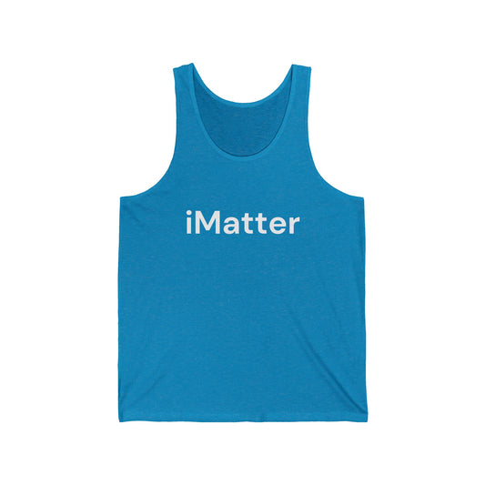 Unisex Jersey iMatter Tank