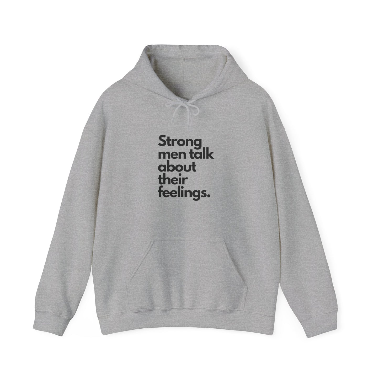 Unisex Heavy Blend™ Hooded strong men talk about their feelings Sweatshirt