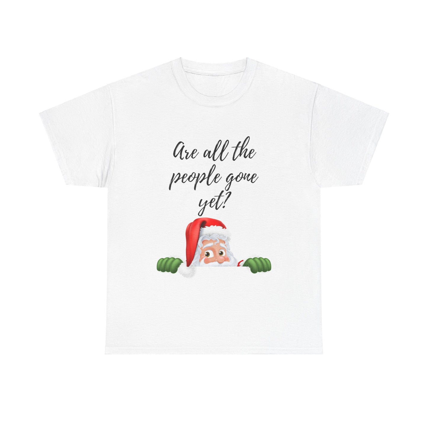 Are all the people gone yet Unisex Heavy Cotton Tee