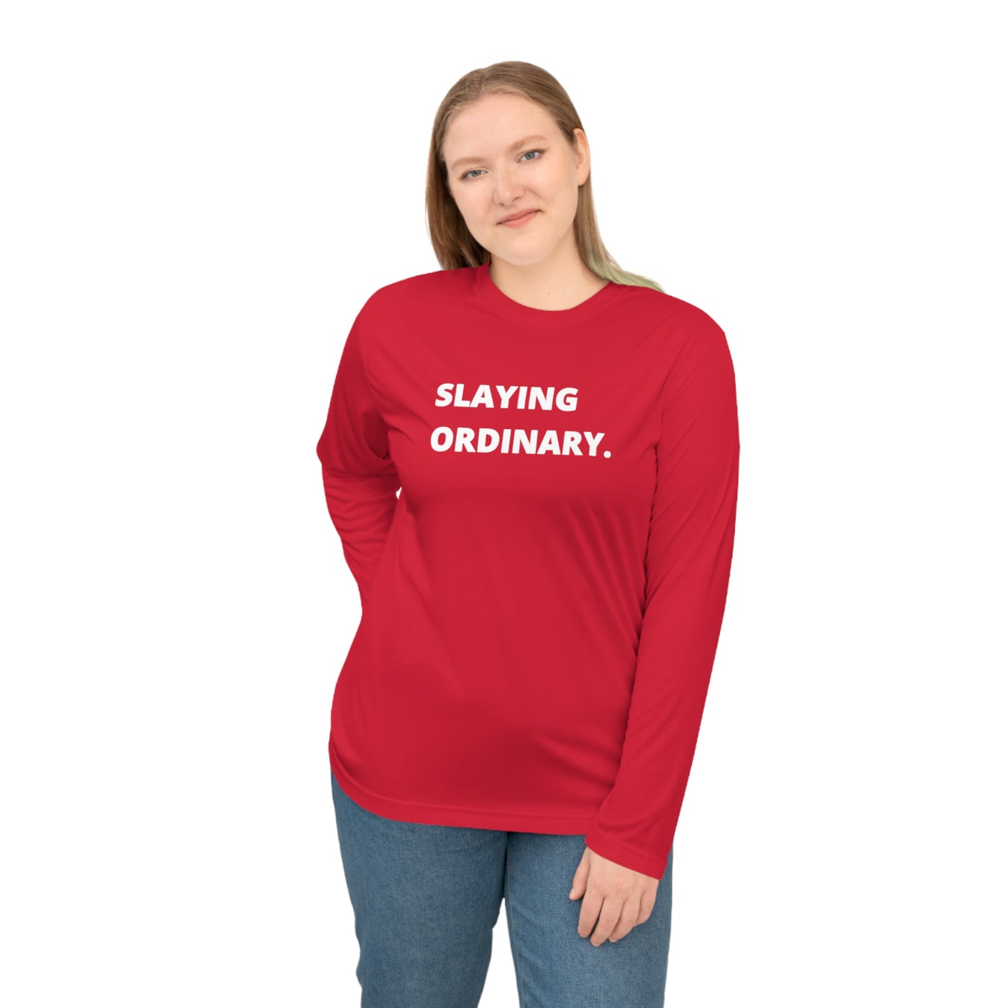 Unisex Performance Long Sleeve Slaying Ordinary Shirt