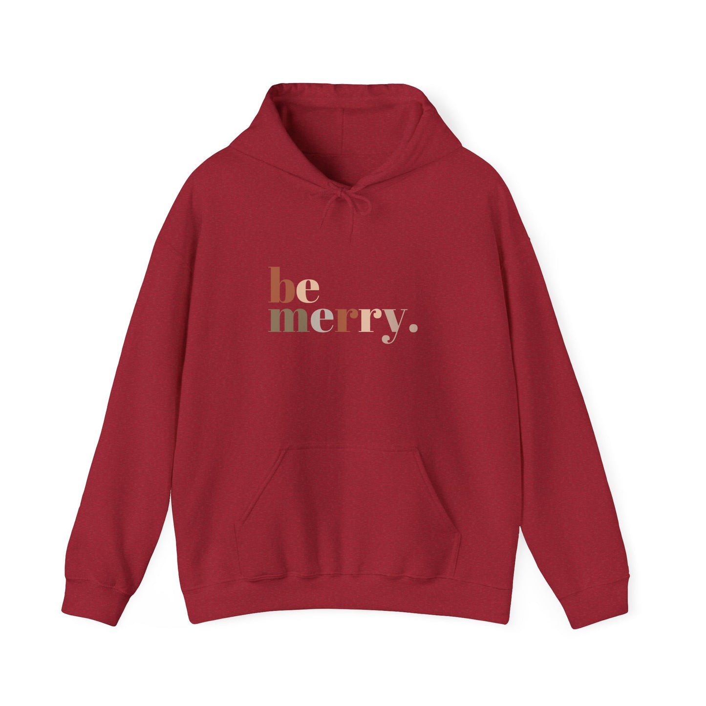 Be Merry Neutral Holiday Hoodie