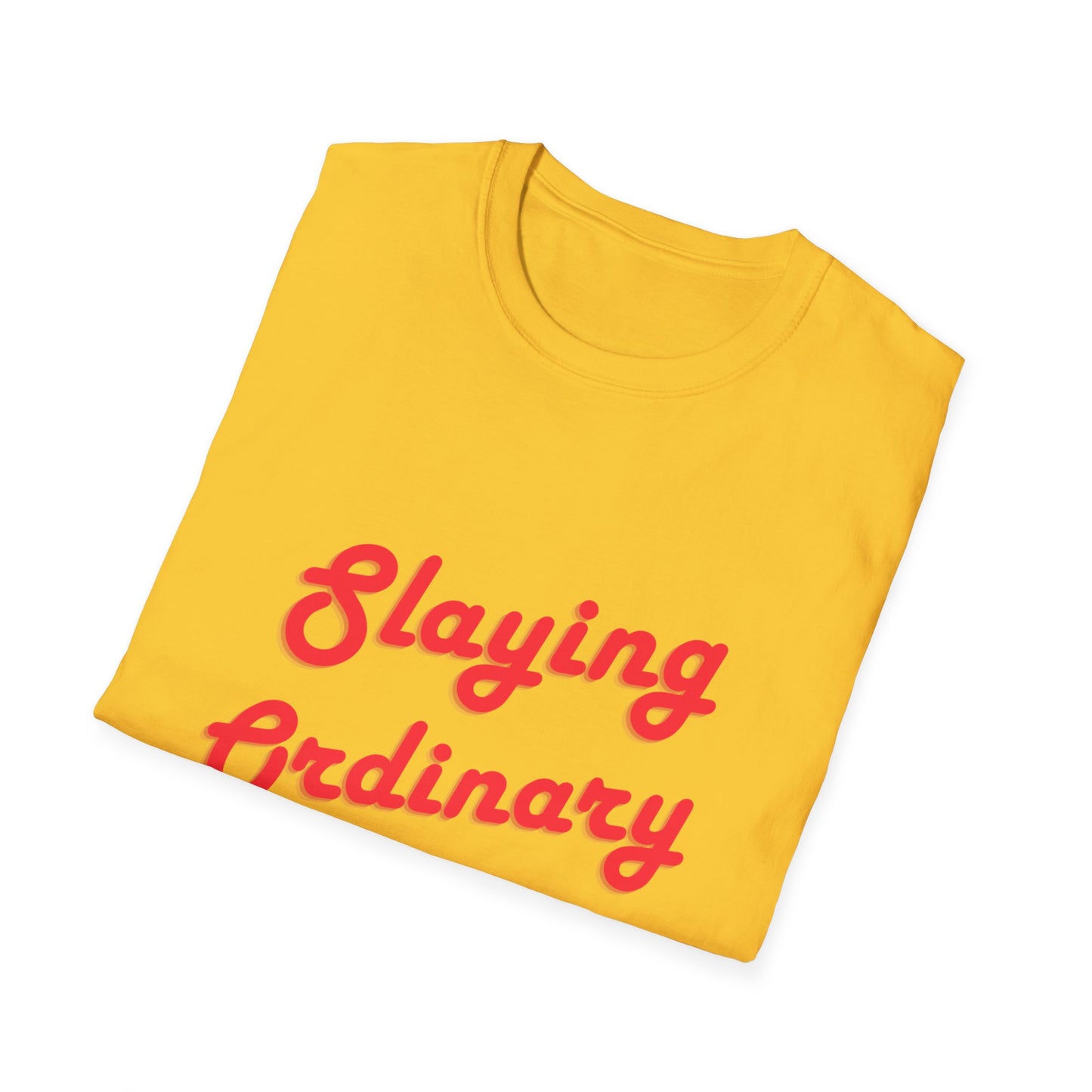 Slaying Ordinary Unisex Softstyle T-Shirt