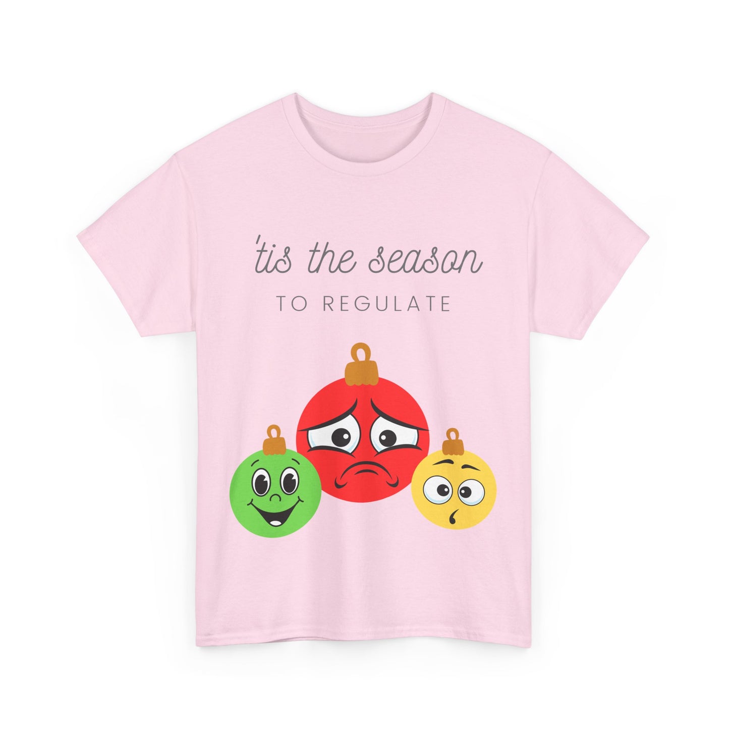 'Tis the season to regulate Unisex Heavy Cotton Tee