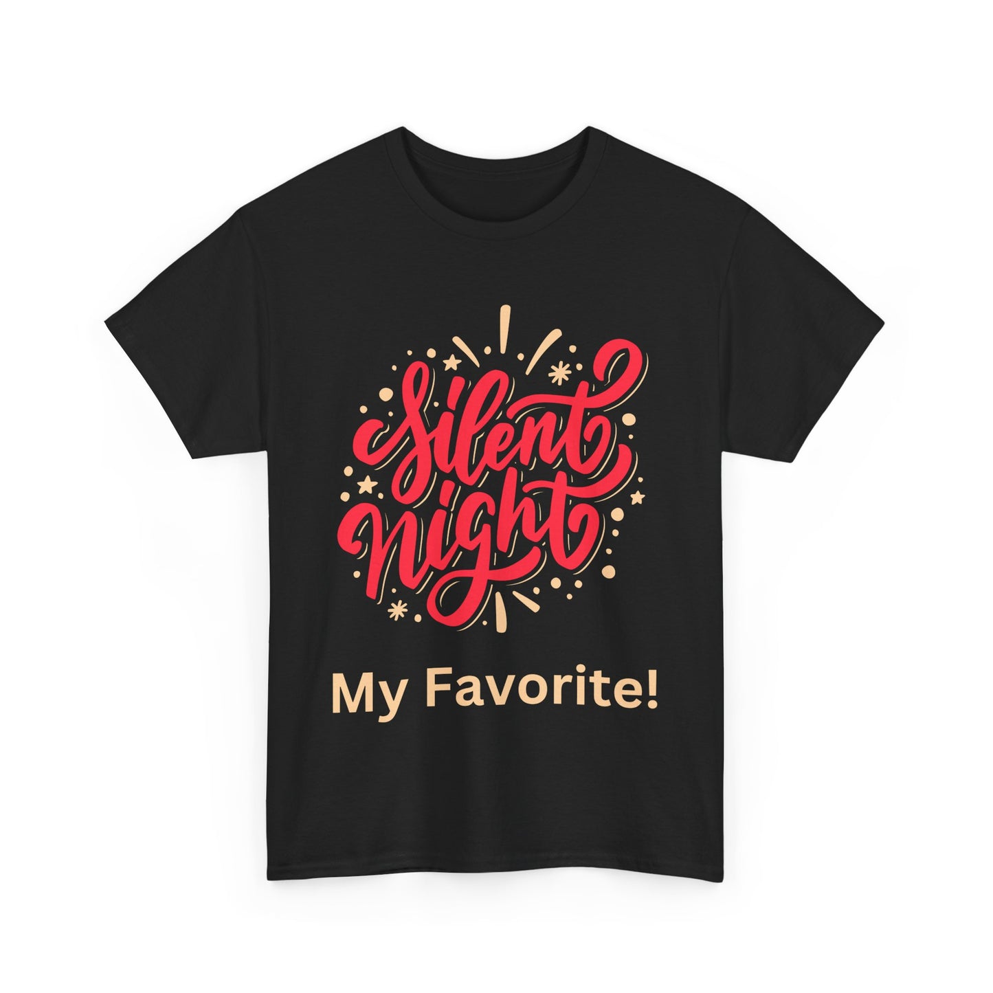 Silent Night, my favorite!  Unisex Heavy Cotton Tee