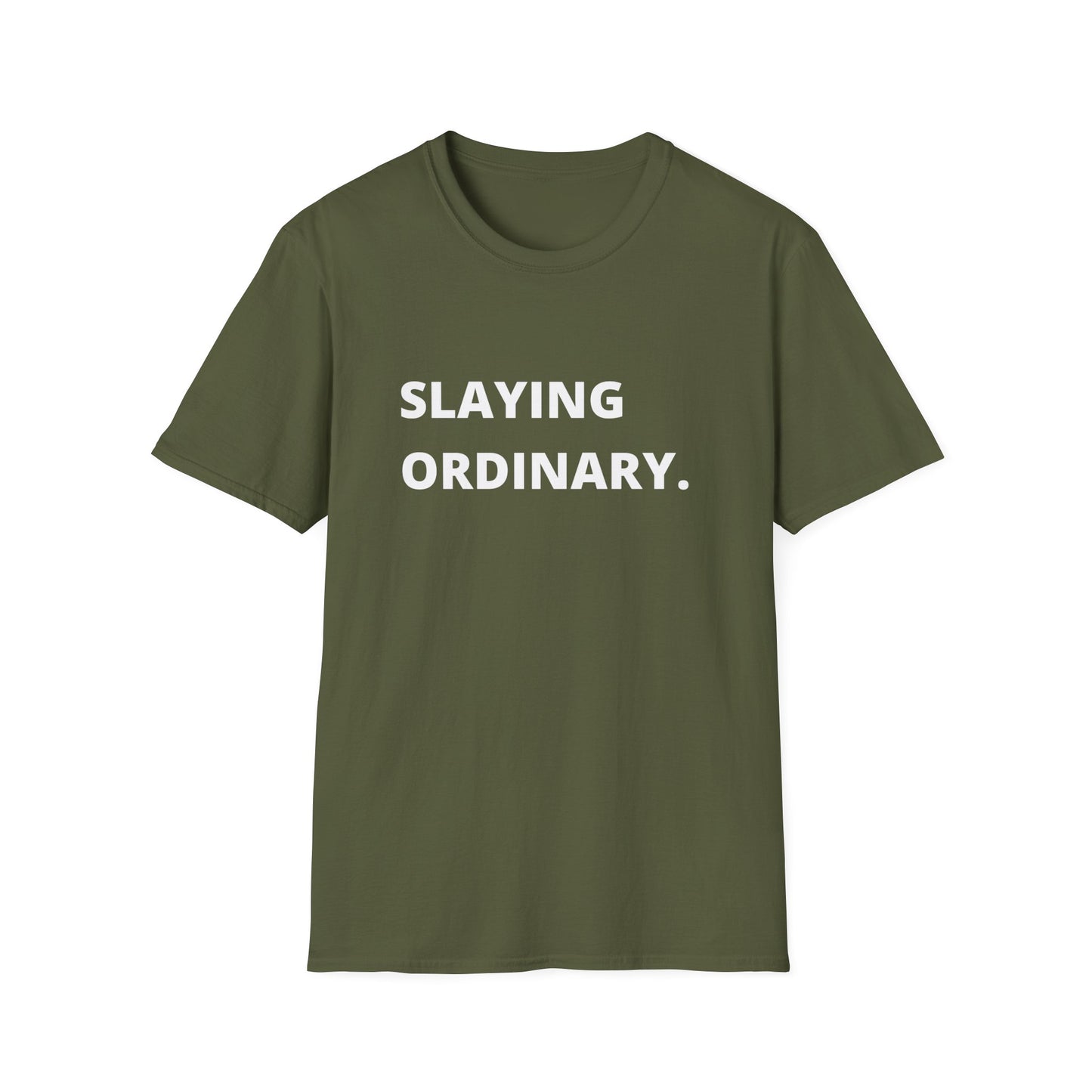 Unisex Softstyle Slaying Ordinary