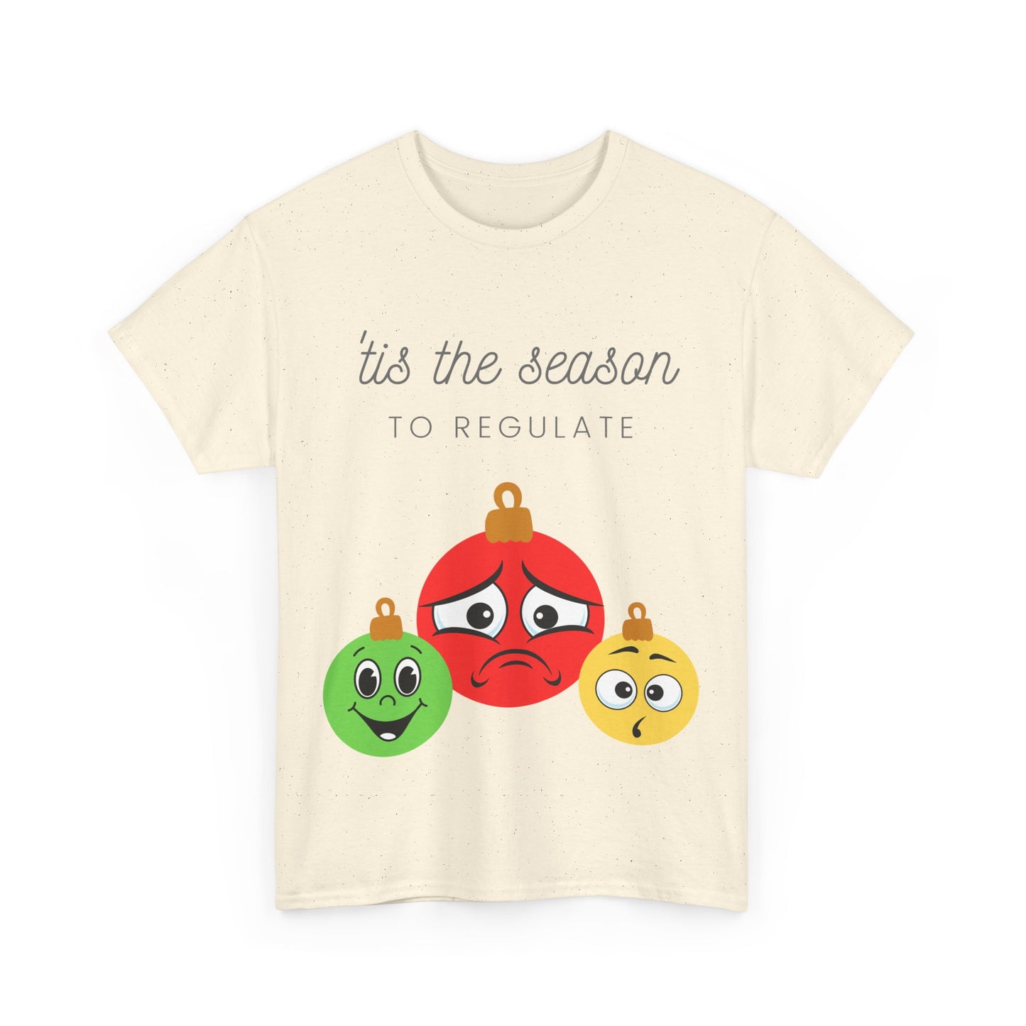 'Tis the season to regulate Unisex Heavy Cotton Tee