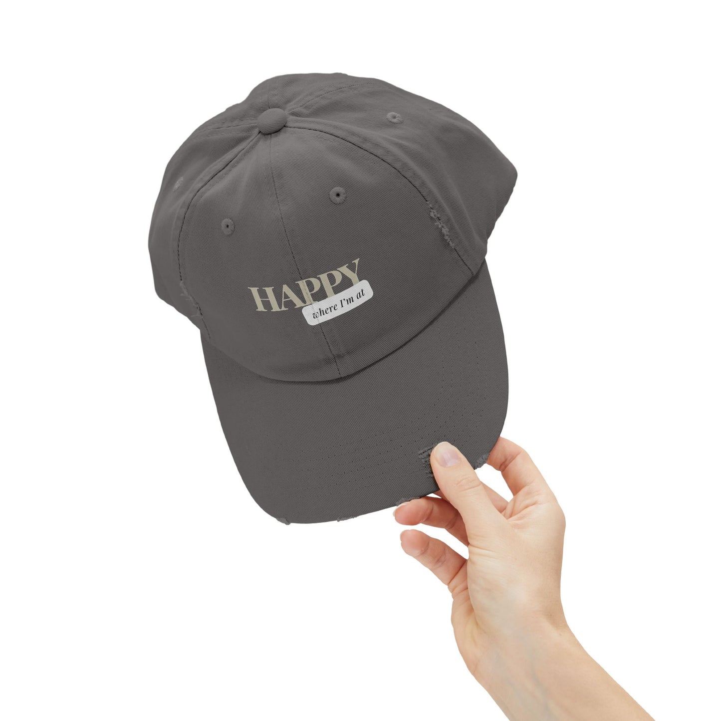 Happy where I'm at Unisex Distressed Cap