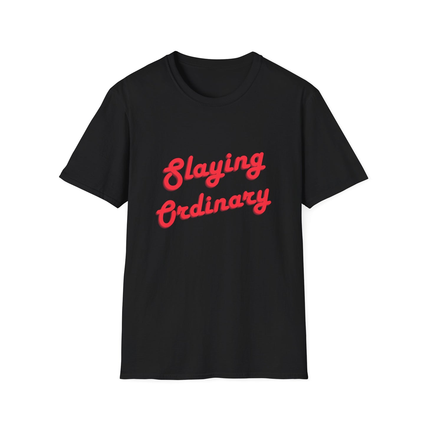 Slaying Ordinary Unisex Softstyle T-Shirt