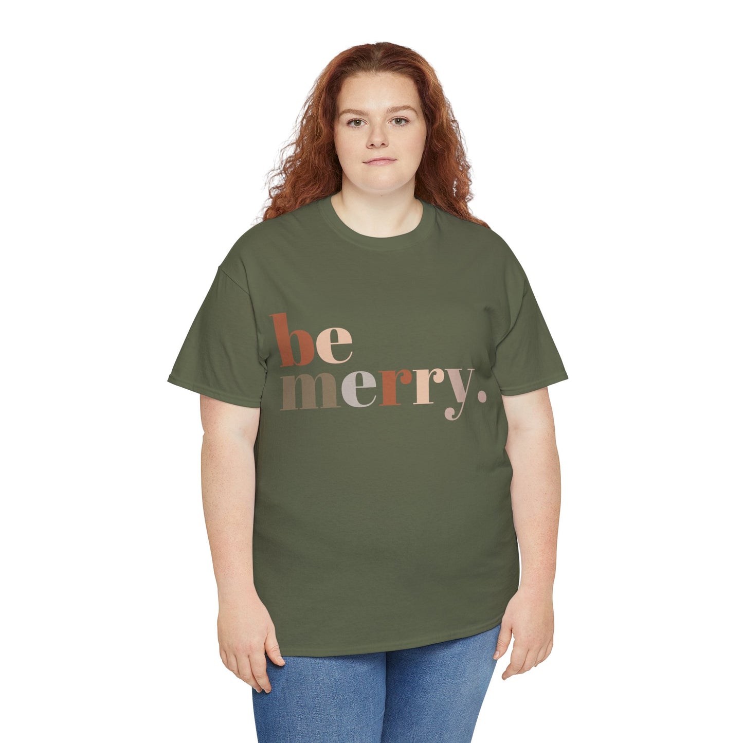 Be Merry Unisex Heavy Cotton Tee