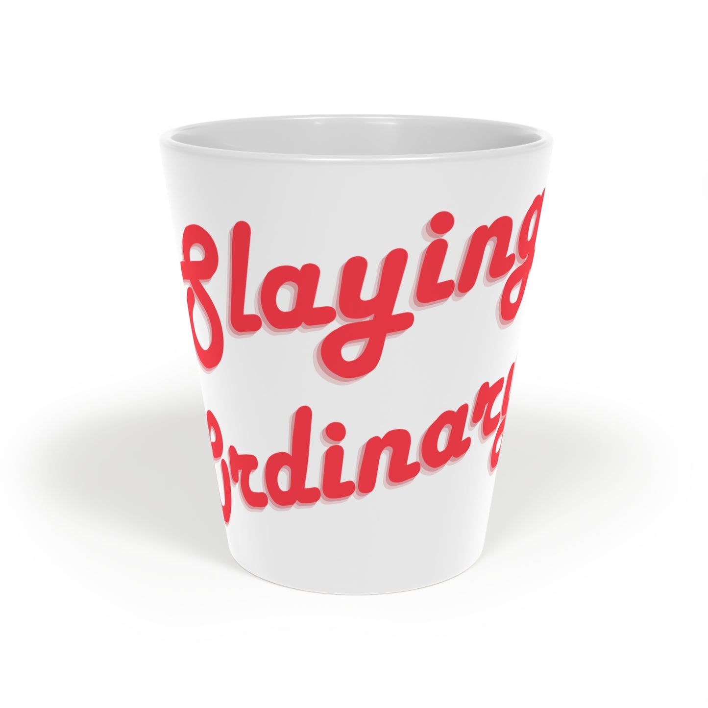 Latte-Tasse, 12 oz Slaying Ordinary