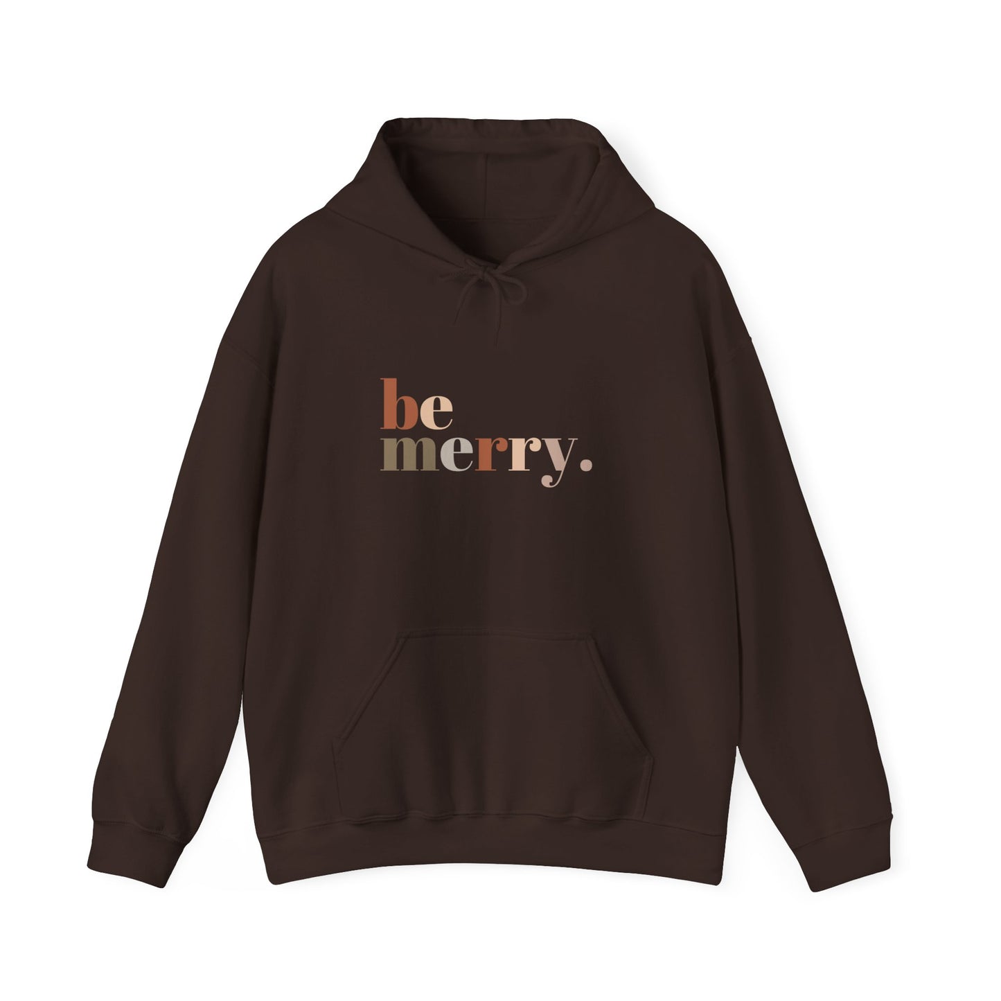 Be Merry Neutral Holiday Hoodie