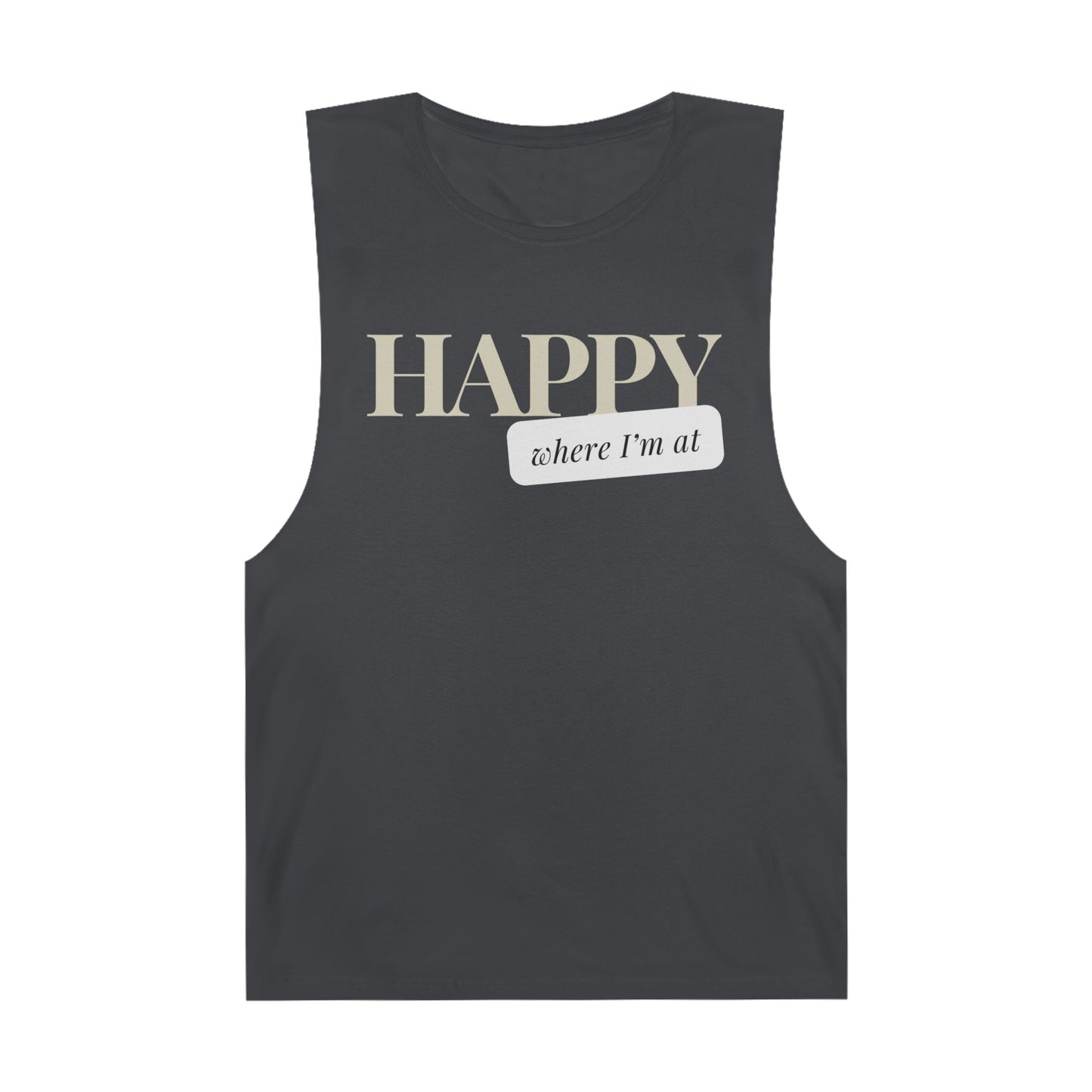 Happy where I'm at Unisex Barnard Tank